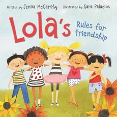 Lola's Rules for Friendship Hardcover, Balzer & Bray/Harperteen