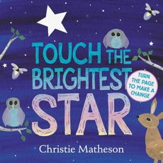 Touch the Brightest Star Board Book Board Books, Greenwillow Books