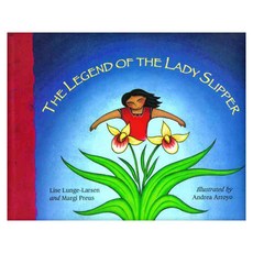 The Legend of the Lady Slipper: An Ojibwe Tale First paperback, Houghton Mifflin Harcourt