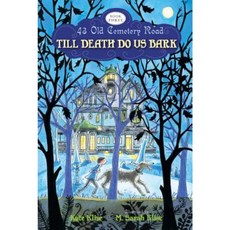 Till Death Do Us Bark Paperback 2012년 08월 21일 출판, Houghton Mifflin