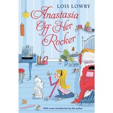 Anastasia Off Her Rocker Paperback 2015년 07월 14일 출판, Houghton Mifflin