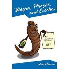Viagra Prozac and Leeches Paperback, iUniverse