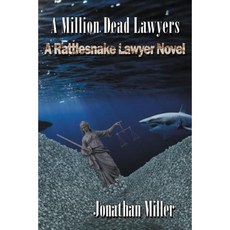 A Million Dead Lawyers Paperback, Casa de Snapdragon Publishing Company