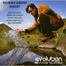 Tommy Smith - Evolution 유럽수입반, 1CD