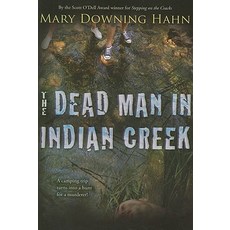 The Dead Man in Indian Creek Paperback 2009, Houghton Mifflin