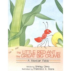 The Little Red Ant and the Great Big Crumb Paperback, Houghton Mifflin