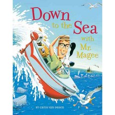Down to the Sea With Mr Magee, Chronicle Books Llc