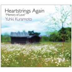 유키 구라모토 - HEARTSTRINGS AGAIN : MEMORY OF LOVE