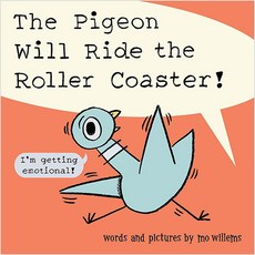 The Pigeon Will Ride the Roller Coaster!, Union Square Kids - pigeonwishes