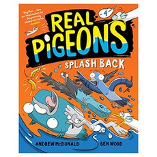 Real Pigeons Splash Back (Book 4), Yearling Books