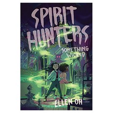 Spirit Hunters : Something Wicked, HarperCollins
