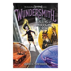 Wundersmith : The Calling of Morrigan Crow, Little Brown & Co