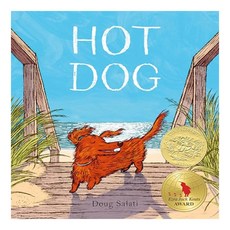 Hot Dog (2023 Caldecott Winner), Hot Dog (2023 Caldecott Winn.., Doug Salati(저), Alfred A. Knopf Books for Yo.. - 도그제자