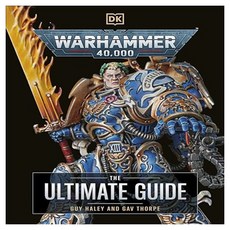 Warhammer 40 000 the Ultimate Guide, DK Publishing