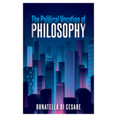 The Political Vocation of Philosophy 반양장, 와일리