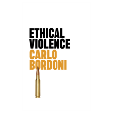 Ethical Violence_, Wiley
