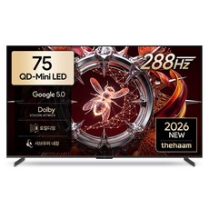 더함 4K UHD QD MINILED 288Hz 로컬디밍 돌비 AI 구글 5.0 스마트TV, 191cm(75인치), UA751MINILED N10S Google5.0 288Hz, 스탠드형, 방문설치