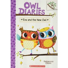 에바 and the New Owl: A Branches 북 Owl Diaries 4 페이퍼백