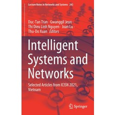(영문도서) Intelligent Systems and Networks: Selected Articles from Icisn 2021 Vietnam Hardcover, Springer, English, 9789811620935
