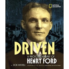 Driven: A Photobiography of Henry Ford Library Binding, National Geographic Society, English, 9781426301568