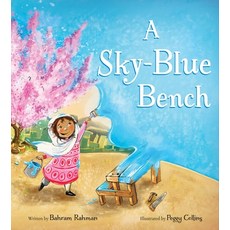A Sky-Blue Bench Hardcover, Pajama Press, English, 9781772782226