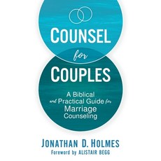 (영문도서) Counsel for Couples: A Biblical and Practical Guide for Marriage Counseling Paperback, Zondervan, English, 9780310177807