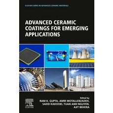 (영문도서) Advanced Ceramic Coatings for Emerging Applications Paperback, Elsevier, English, 9780323996242