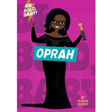 (영문도서) Be Bold Baby: Oprah Board Books, Clarion Books, English, 9781328519900