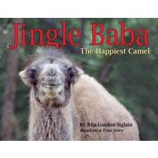 Jingle Baba the Happiest Camel Paperback, Letting Go Press, English, 9781543953183