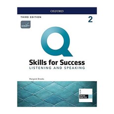 Q Skills for Success: Listening and Speaking 2 Student Book (with Online Practice), Oxford, Q Skills for Success: Listen.., Margaret Brooks(저)