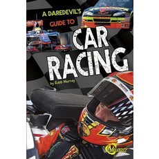 A Daredevil's Guide to Car Racing Hardcover, Capstone Press