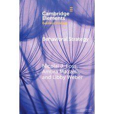 (영문도서) Behavioral Strategy Paperback, Cambridge University Press, English, 9781009566742