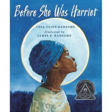 Before She Was Harriet, Holiday House