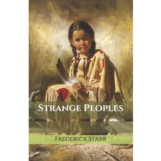Strange Peoples Paperback, Independently Published