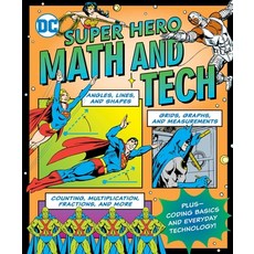 DC Super Hero Math and Tech Paperback, Downtown Bookworks, English, 9781950587070