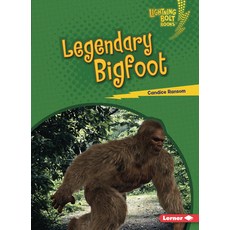 Legendary Bigfoot Paperback, Lerner Publications (Tm)