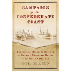 (영문도서) Campaign for the Confederate Coast Paperback, West 88th Street Press, English, 9781734953701