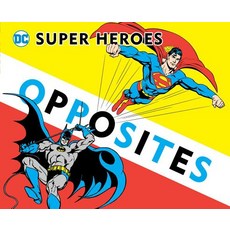 Super Heroes Book of Opposites Volume 3 Board Books, Downtown Bookworks, English, 9781935703761