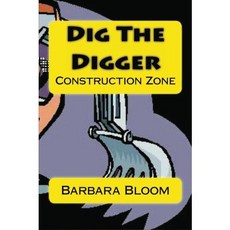 [원서] Dig The Digger: Construction Zone