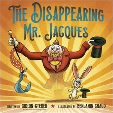 The Disappearing Mr. Jacques, Alfred A. Knopf Books for Y...