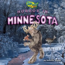 Horror in Minnesota Library Binding, Bearport Books