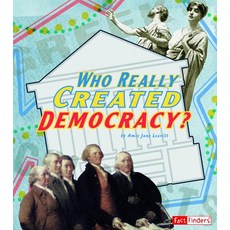 Who Really Created Democracy? Paperback, Capstone Press
