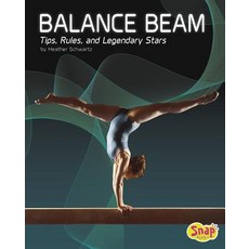 Balance Beam: Tips Rules and Legendary Stars Hardcover, Capstone Press
