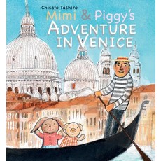 Mimi & Piggy's Adventure in Venice Hardcover, Mineditionus