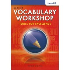 Vocabulary Workshop Tools for Excellence Level B (G-7) : Studnet Book, Sadlier-Oxford