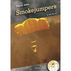 Smokejumpers Paperback, Dash!