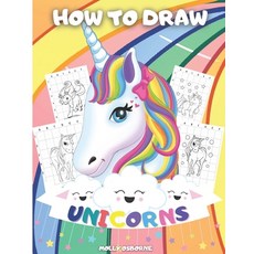 How to Draw Unicorns: A Step-By-Step Drawing Activity Book For Kids To Learn How To Draw Unicorns Us... Paperback, Independently Published, English, 9798565260892