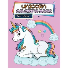 Unicorn Coloring Book for Kids: Ages 4-8 Cute and Unique Coloring Pages for Girls and Kids with Awe... Paperback, Independently Published, English, 9798581370520