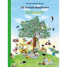 All Around Bustletown:Summer, Prestel Junior