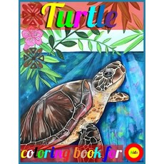 turtle coloring book for kids: Easy and Fun Educational Coloring Pages of Animals for Little Kids Paperback, Independently Published, English, 9798712200641